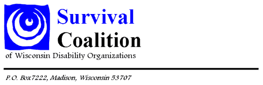 Help Survival Coalition of Wisconsin Disability Organizations!!