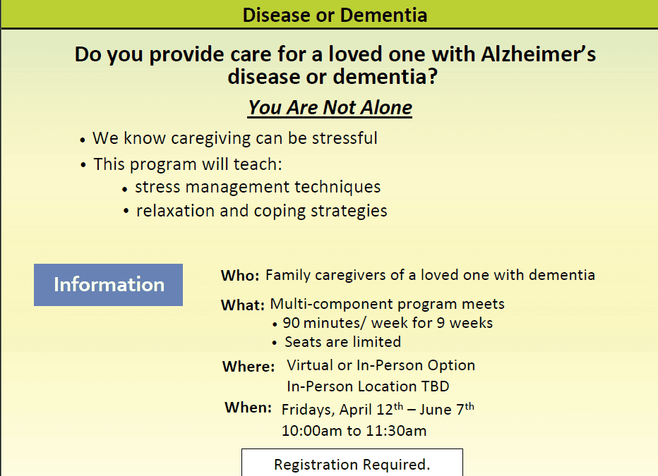 New Program!! Caregiver Stress-Busting Dementia Program