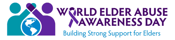June 15th – World Elder Abuse Awareness Day